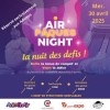 Air Pâques Night - La Nuit de Défis à Auxerre
