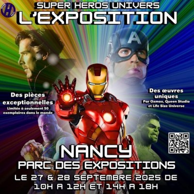 Super Héros Univers l'Exposition à Nancy