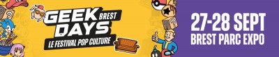 Geek Days - Le Festival Pop Culture à Brest