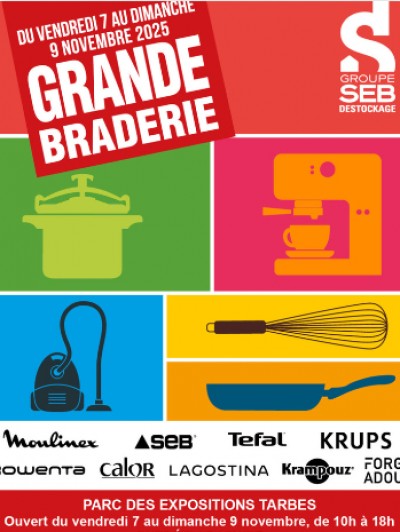 Grande Braderie SEB à Tarbes