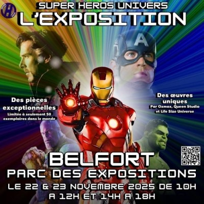 Super Heros Univers - l'Exposition à Belfort