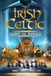 Irish Celtic - Spirit of Ireland à Angers