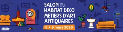 Salon Habitat Déco, Métiers d’Art & Antiquaires à Nancy