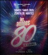 Les Années 80 - La Tournée à Nantes