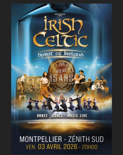 Irish Celtic - Spirit of Ireland à Montpellier